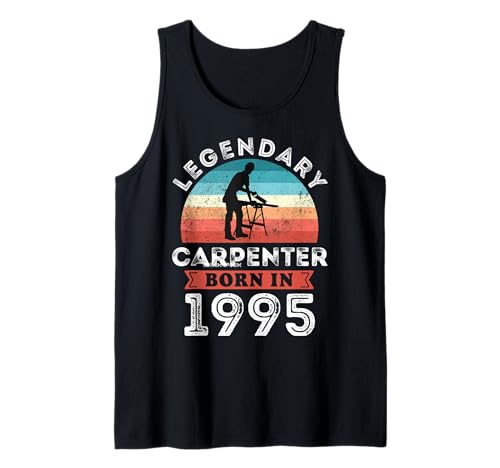 Legendary Carpenter Born in 1995, 30th Birthday Men Tank Top Legendary Carpenter Born in 1995, 30th Birthday Men Tank Top von Carpenter 1995 Legends Gifts for Mens 30th Bday