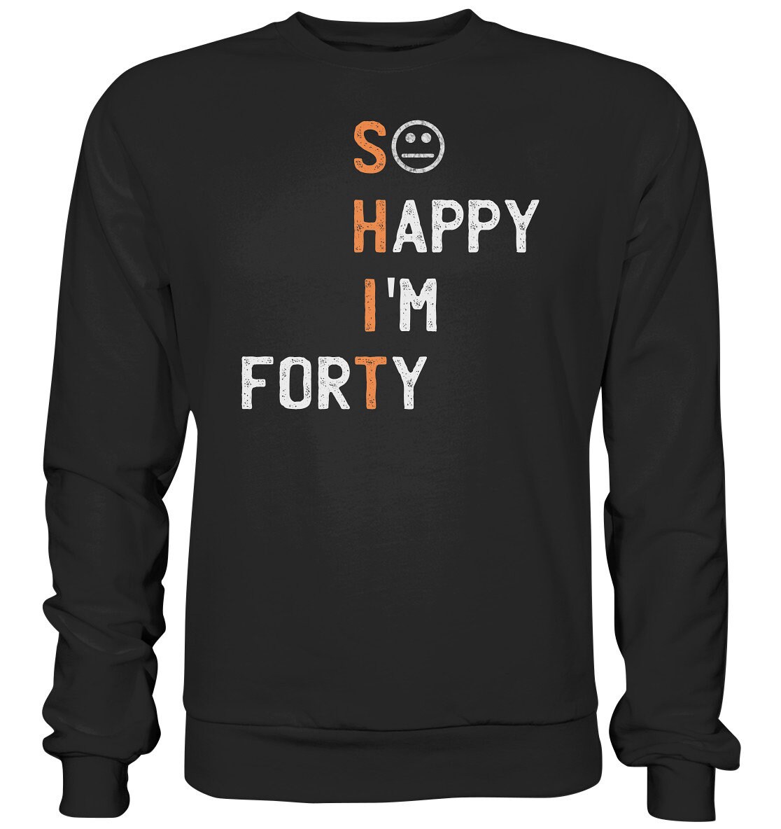 Sweatshirt Lustiges Geschenk Zum 40. Geburtstag Mann Frau 40 Jahre 1984 Spruch So Happy I'm Forty-Shirt Sweatshirt Lustiges Geschenk Zum 40. Geburtstag Mann Frau 40 Jahre 1984 Spruch So Happy I'm Forty-Shirt von CasaCorleone