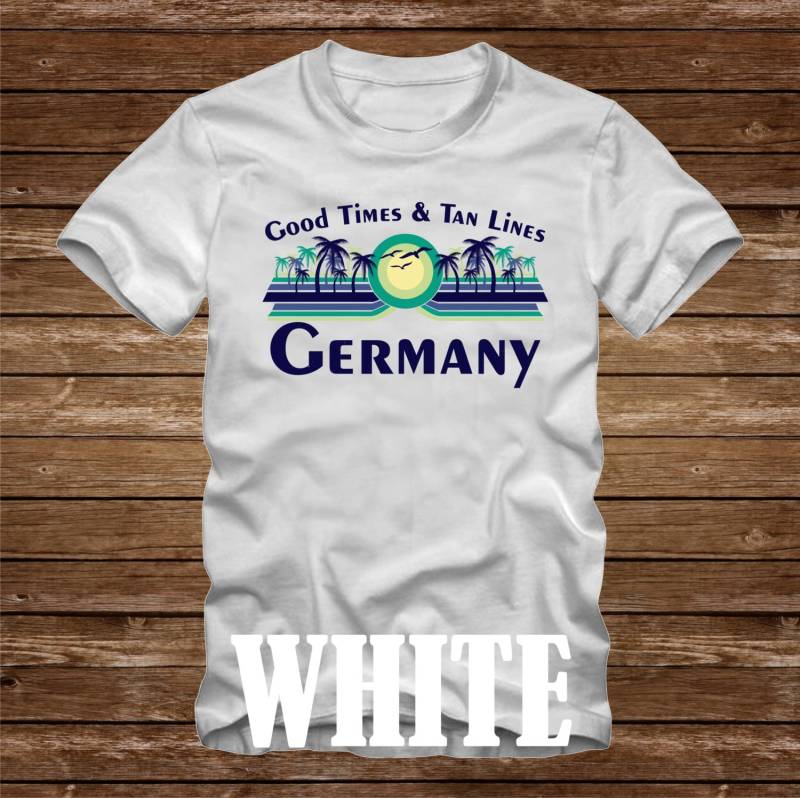 Gute Zeiten & Tan Lines Deutschland T-Shirt - Viele Farben Erwachsene Größen Nicht Übereinstimmende Strand Ozean Küste Lustige Palme Berlin Europa von CaseysQualityPrints