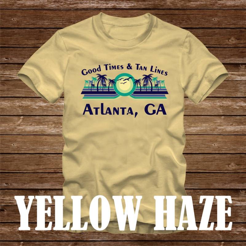 Gute Zeiten & Tan Linien Atlanta, Ga T-Shirt - Viele Farben Erwachsene Größen Nicht Übereinstimmende Strand Ozean Küste Lustige Palme Georgien von CaseysQualityPrints