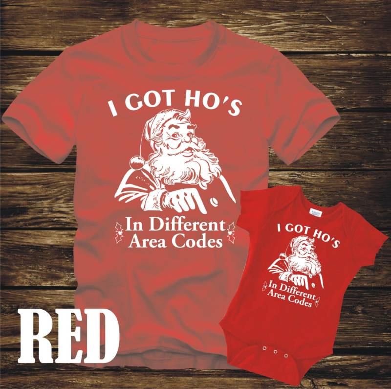 Ich Habe Hos in Different Area Codes - Rote T-Shirt Oder Body-Adult & Kid Größen Tshirt Lustige Jugend Baby Santa Claus Xmas Schmutzig Frech von CaseysQualityPrints