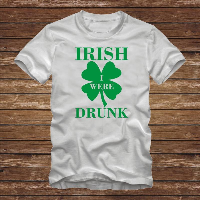 Irish Ich Waren Betrunken T-Shirt - Erwachsene Größen Grün Oder Weiß Wünsche St. Patricks Day St Pattys Bier Klee Trinken Tshirt Lustig-378 von CaseysQualityPrints