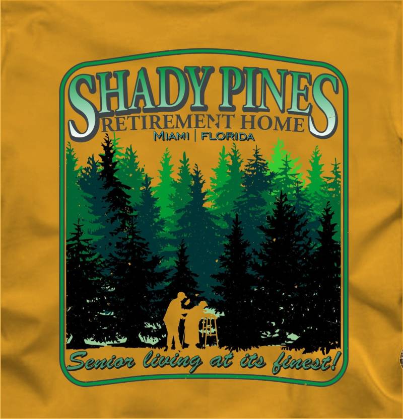 Shady Pines Ruhestand Haus Golden Girls T-Shirt - Erwachsene Herren/Unisex Größen S-3xl in Vielen Farben Blance Dorothy Rose Ma Sophia Betty Weiß von CaseysQualityPrints