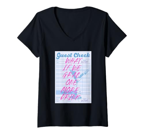 Damen Was ist, wenn wir noch einen Drink nehmen? Humor T-Shirt mit V-Ausschnitt von Casual Night Out Humor Retro Vibes Party Fun