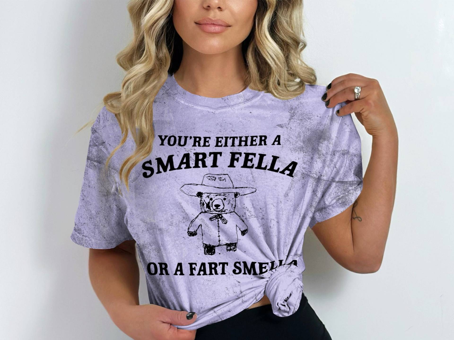 Smart Fella Or Fart Smella T-Shirt - Because Life's Choices Can Be Both Witty & Whiffy Unisex von CasualComfortsCo