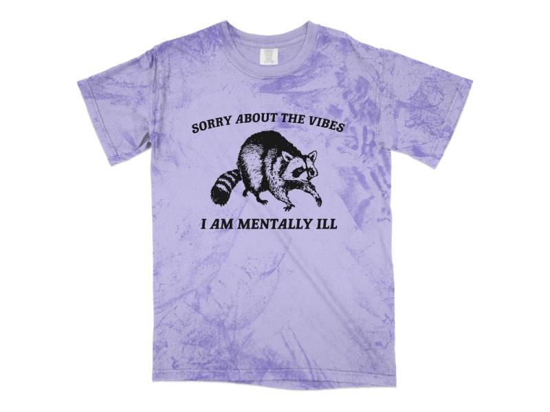 Sorry About The Vibes, I Am Mentally Ill T-Shirt - Navigating Life With Honesty, Empathy, & A Touch Of Self-Love Unisex Sorry About The Vibes, I Am Mentally Ill T-Shirt - Navigating Life With Honesty, Empathy, & A Touch Of Self-Love Unisex von CasualComfortsCo