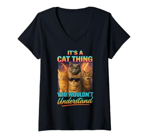 Damen It's A Cat Thing You Wouldnt Understand T-Shirt mit V-Ausschnitt Damen It's A Cat Thing You Wouldnt Understand T-Shirt mit V-Ausschnitt von Cat Design