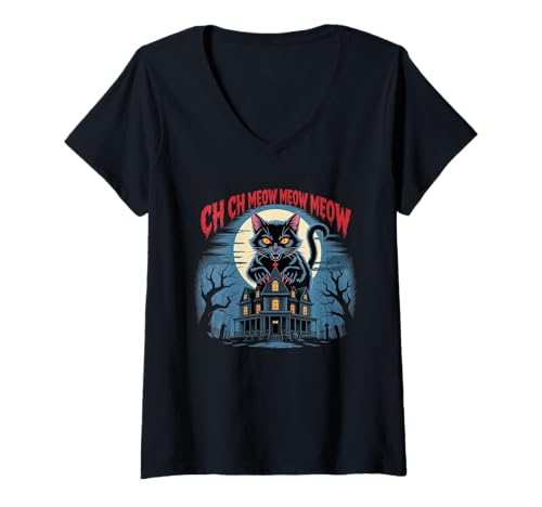 Damen Ch Ch Meow Meow Meow Katzenfilm Horror Halloween T-Shirt mit V-Ausschnitt Damen Ch Ch Meow Meow Meow Katzenfilm Horror Halloween T-Shirt mit V-Ausschnitt von Cat Horror Halloween