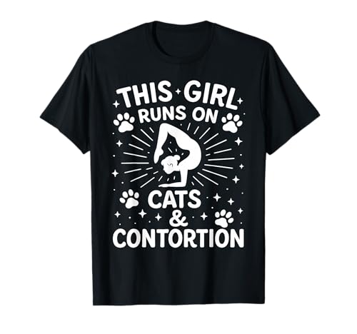 This Girl Runs On Cats and Contortion Yoga T-Shirt This Girl Runs On Cats and Contortion Yoga T-Shirt von Cat Lover Contortionist Flexibility Circus Yoga