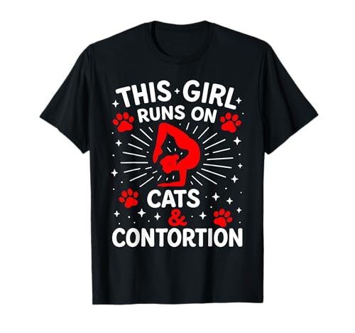 This Girl Runs On Cats and Contortion Yoga T-Shirt This Girl Runs On Cats and Contortion Yoga T-Shirt von Cat Lover Contortionist Flexibility Circus Yoga