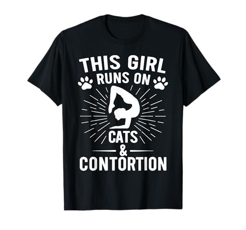This Girl Runs On Cats and Contortion Yoga T-Shirt This Girl Runs On Cats and Contortion Yoga T-Shirt von Cat Lover Contortionist Flexibility Circus Yoga
