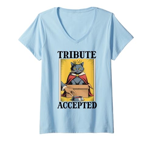 Damen Lustige Katze mit Aufschrift Tribute Accepted Cat Lover T-Shirt mit V-Ausschnitt von Cat Lover Designs