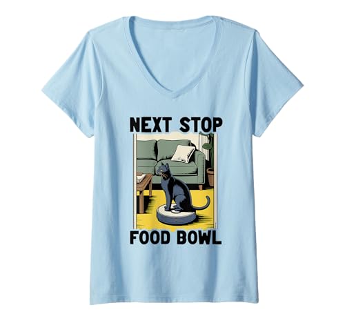 Damen Next Stop Futternapf Katze Roboter Staubsauger Katze T-Shirt mit V-Ausschnitt von Cat Lover Designs