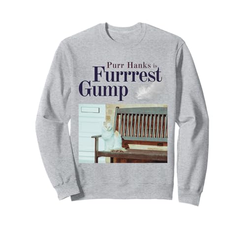 Furrrest Gump Katzenliebhaber Katze Mama Katze Papa Lustige Katzenbesitzer Sweatshirt Furrrest Gump Katzenliebhaber Katze Mama Katze Papa Lustige Katzenbesitzer Sweatshirt von Cat Lover Funny Cat Mom Dad Cool Gifts Idea