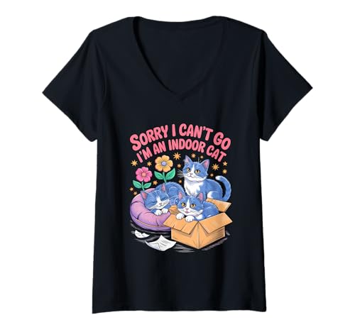 Damen Sorry I Cant Go I'm An Indoor Cat Owners Introverts T-Shirt mit V-Ausschnitt Damen Sorry I Cant Go I'm An Indoor Cat Owners Introverts T-Shirt mit V-Ausschnitt von Cat Owners Introverts Homebodies Playful Humor
