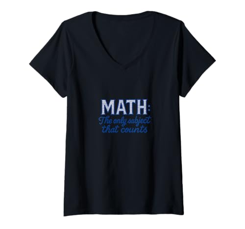 Damen Math The Only Subject That Counts Lustiges Lehrer-Design T-Shirt mit V-Ausschnitt von Cat Snugg