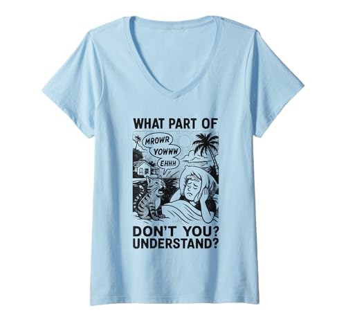 Damen Katzenliebhaber, What Part of Cat Noises Don't You Understand T-Shirt mit V-Ausschnitt Damen Katzenliebhaber, What Part of Cat Noises Don't You Understand T-Shirt mit V-Ausschnitt von Cat Talking Tees by TheMaesthetics