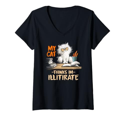 Damen My cat thinks I'm illitirate T-Shirt mit V-Ausschnitt Damen My cat thinks I'm illitirate T-Shirt mit V-Ausschnitt von Cat Thinks Understand Read Humor Book
