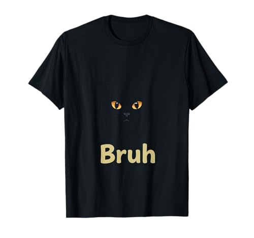 Lustiges Meme Spruch Bruh mit Katze Jungen Mädchen Teenager Männer Frauen T-Shirt von Cat bruh design
