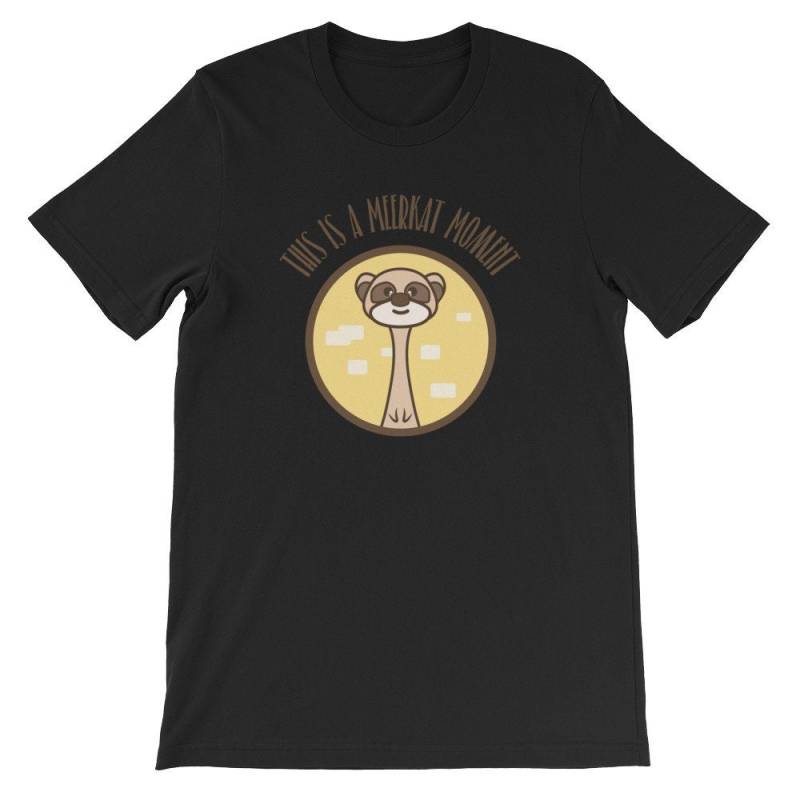 Dies Ist Ein Meerkat Moment Süß Erdmännchenfan Shirt von CatCatCatLife