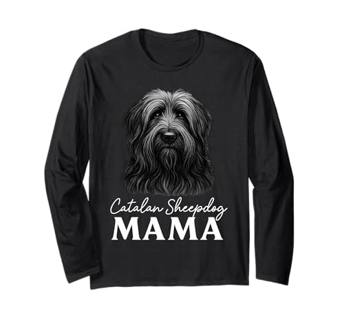 Katalanischer Schäferhund Mama Langarmshirt Katalanischer Schäferhund Mama Langarmshirt von Catalan Sheepdog Mom