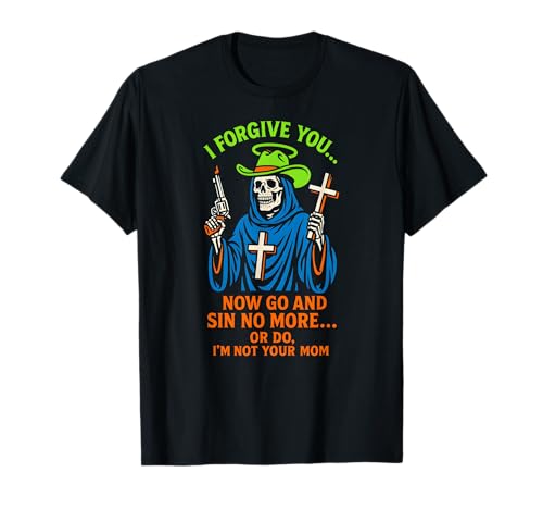 Christian Humor Sin No More Or Do Fun Damen Religiös T-Shirt von Catholic Holy Humor Christian Spiritual Clothing