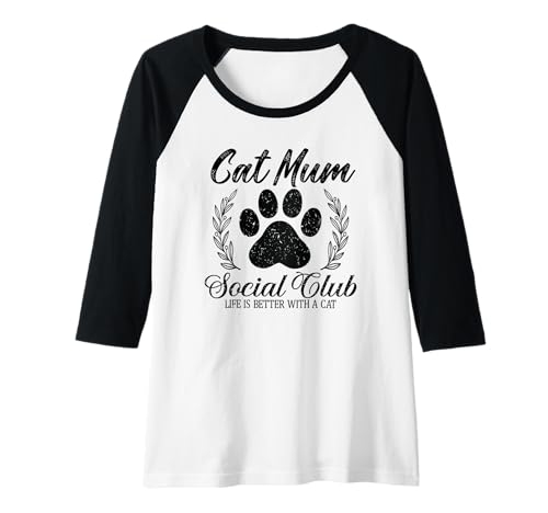 Damen Cute Paw Feline Life is Better with Cats Social Club Cat Mum Raglan Damen Cute Paw Feline Life is Better with Cats Social Club Cat Mum Raglan von Cats For Mum Inspire
