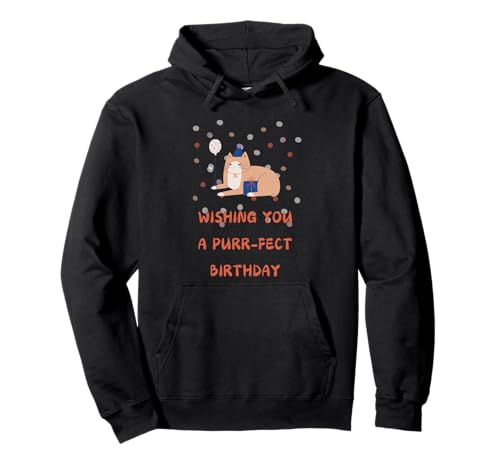 Purrfect Kitty Cat Design Lustiger Geburtstag für Frauen Pullover Hoodie Purrfect Kitty Cat Design Lustiger Geburtstag für Frauen Pullover Hoodie von Cats and Kittens Emporium - Purrfect for Cat