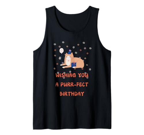 Purrfect Kitty Cat Design Lustiger Geburtstag für Frauen Tank Top Purrfect Kitty Cat Design Lustiger Geburtstag für Frauen Tank Top von Cats and Kittens Emporium - Purrfect for Cat