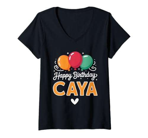 Damen Alles Gute zum Geburtstag Spruch CAYA T-Shirt mit V-Ausschnitt von Caya Name Spruch für Geburtstag