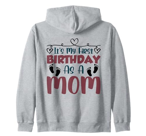 Es ist Mein erster Geburtstag als Mama Mama Party Mutter Mama Kapuzenjacke von Celebrate Mama Her Cute First Birthday Women