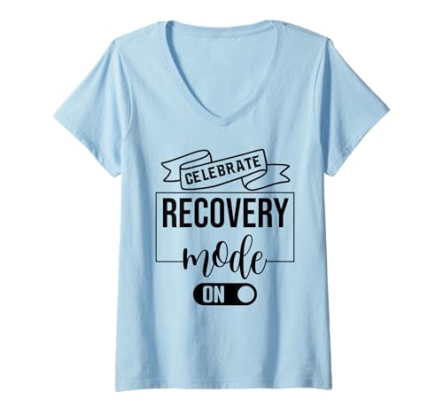 Damen Celebrate Sober Recovery Mode On Sobriety Anniversary 1 Year T-Shirt mit V-Ausschnitt von Celebrate Mens Recovery Shirts for Women Sobriety