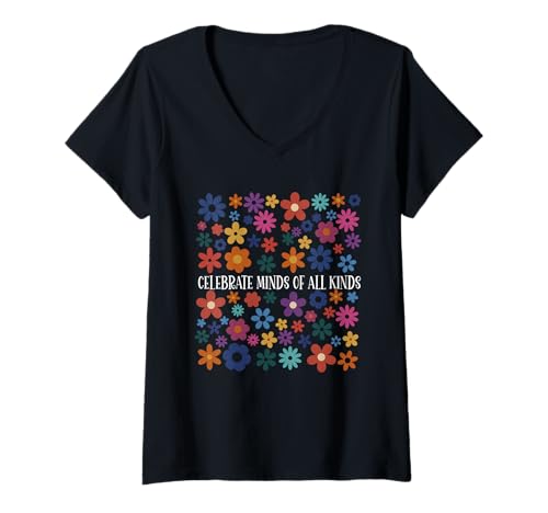 Damen Celebrate Minds of All Kinds Flowers Neurodiversity Autism T-Shirt mit V-Ausschnitt Damen Celebrate Minds of All Kinds Flowers Neurodiversity Autism T-Shirt mit V-Ausschnitt von Celebrate Minds Of All Kinds Autism Awareness Tees