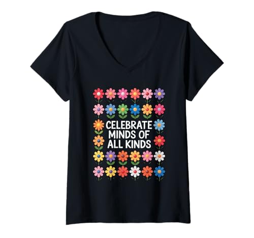 Damen Feiern Sie Geister Aller Art, Blumen, Neurodiversität, Autismus T-Shirt mit V-Ausschnitt Damen Feiern Sie Geister Aller Art, Blumen, Neurodiversität, Autismus T-Shirt mit V-Ausschnitt von Celebrate Minds of All Kinds Autism Awareness