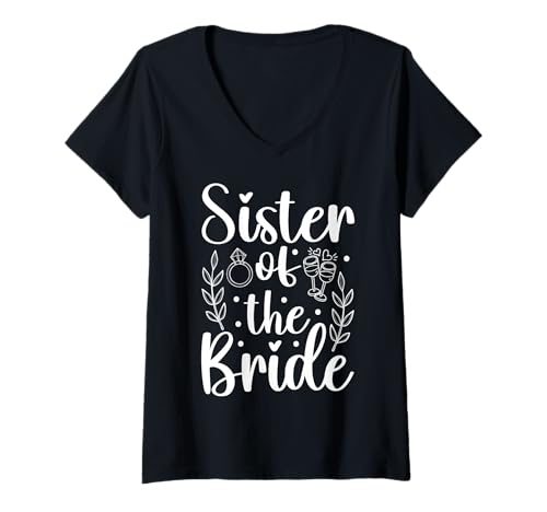 Damen Hochzeitsfeier für die Schwester der Braut T-Shirt mit V-Ausschnitt von Celebration Bridal Party Fun Excitement
