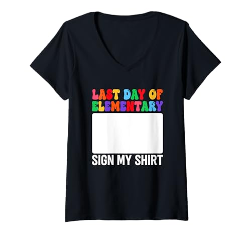 Damen Letzter Tag der Grundschule Sign My Shirt T-Shirt mit V-Ausschnitt Damen Letzter Tag der Grundschule Sign My Shirt T-Shirt mit V-Ausschnitt von Celebratory Elementary School Memories Design