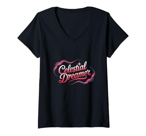 Damen Typografie vom Weltraum inspiriertes Design von Celestial Dreamer Galaxy T-Shirt mit V-Ausschnitt von Celestial Galaxy Typography Art