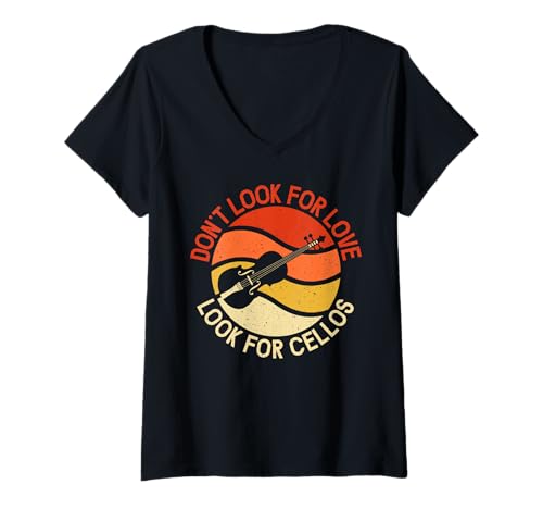 Damen Don't Look for Love Look for Cellos T-Shirt mit V-Ausschnitt von Cellist Gifts