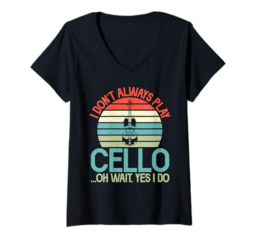 Damen Ich Spiele Nicht Immer Cello, oh warte, ja, ich Spiele Cello. T-Shirt mit V-Ausschnitt von Cellist Gifts