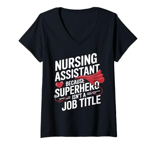 Damen CNA-zertifizierte Pflegeassistentin medizinisches Krankenhaus T-Shirt mit V-Ausschnitt von Certified Nursing Assistant CNA Medical Hospital
