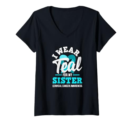 Damen I Wear Teal for My Sister Gebärmutterhalskrebs Bewusstsein T-Shirt mit V-Ausschnitt von Cervical Cancer Awareness Apparel Gifts Gift Ideas