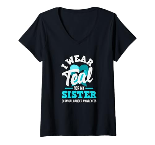 Damen I Wear Teal for My Sister Gebärmutterhalskrebs Bewusstsein T-Shirt mit V-Ausschnitt von Cervical Cancer Awareness Apparel Gifts Gift Ideas