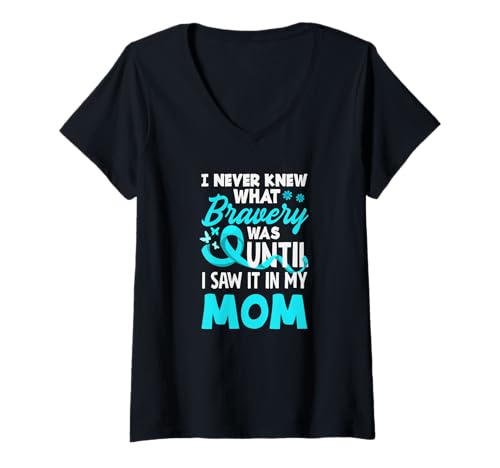 Damen Ich wusste nie, was Tapferkeit ist, bis ich sie in meiner Mutter SAH T-Shirt mit V-Ausschnitt von Cervical Cancer Awareness Apparel Gifts Gift Ideas