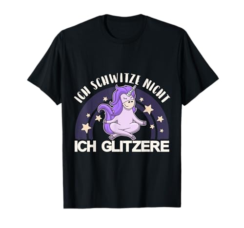 Ich Schwitze Nicht Ich Glitzer | Lustiges Yoga T-Shirt T-Shirt von Chakra Meditation Om Namaste Shirt