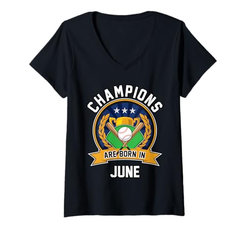Damen Champions Are Born in Juni Baseball Geburtstagsgeschenke T-Shirt mit V-Ausschnitt Damen Champions Are Born in Juni Baseball Geburtstagsgeschenke T-Shirt mit V-Ausschnitt von Champions are Born in June Baseball Gifts