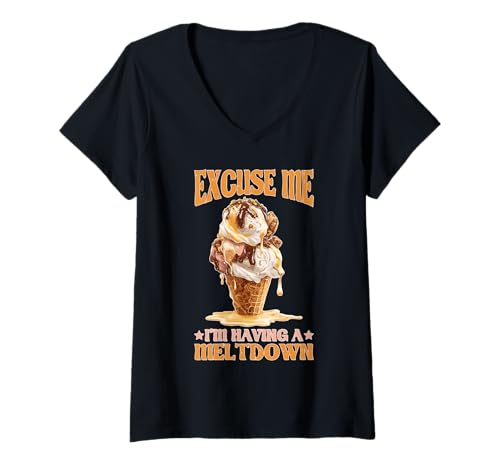 Damen Excuse Me I'm Having A Meltdown Stresserschöpfung T-Shirt mit V-Ausschnitt von Chaos und Gelassengefühle