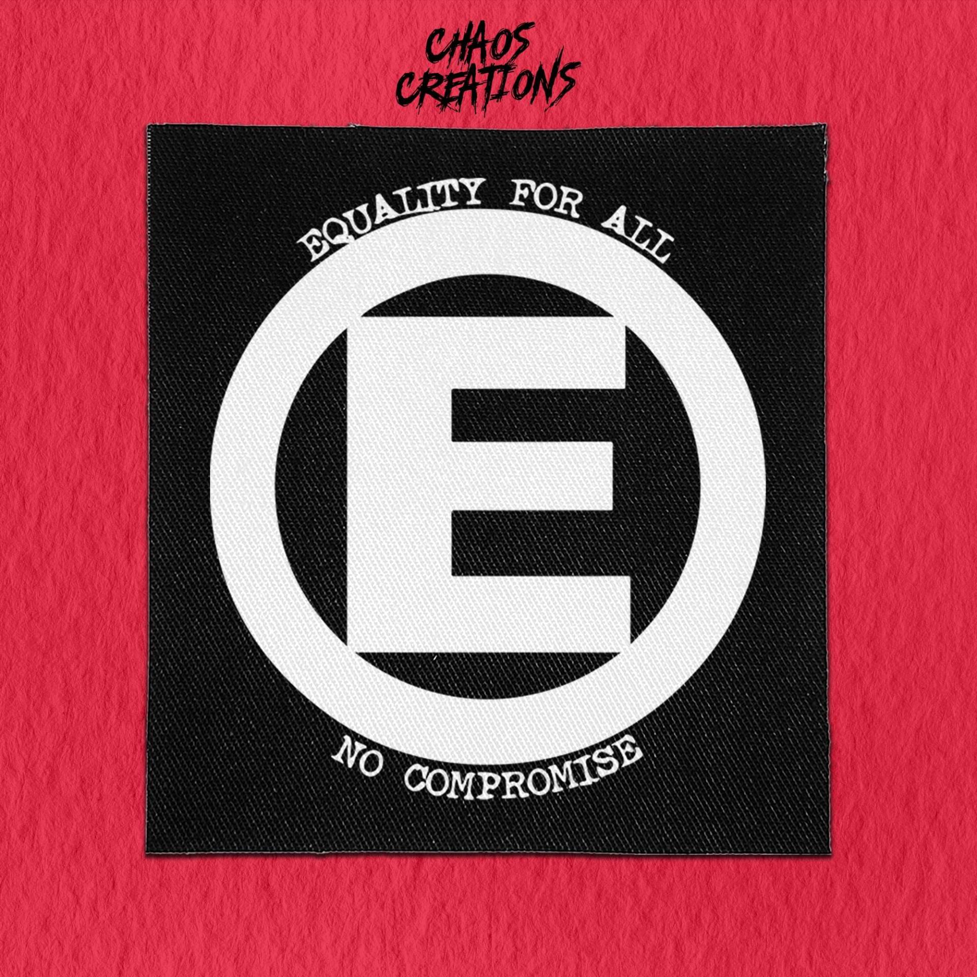 Punk Aufnäher Zum Annähen - Gleichheit Für Alle, Keine Kompromisse von ChaosCreationsSCO
