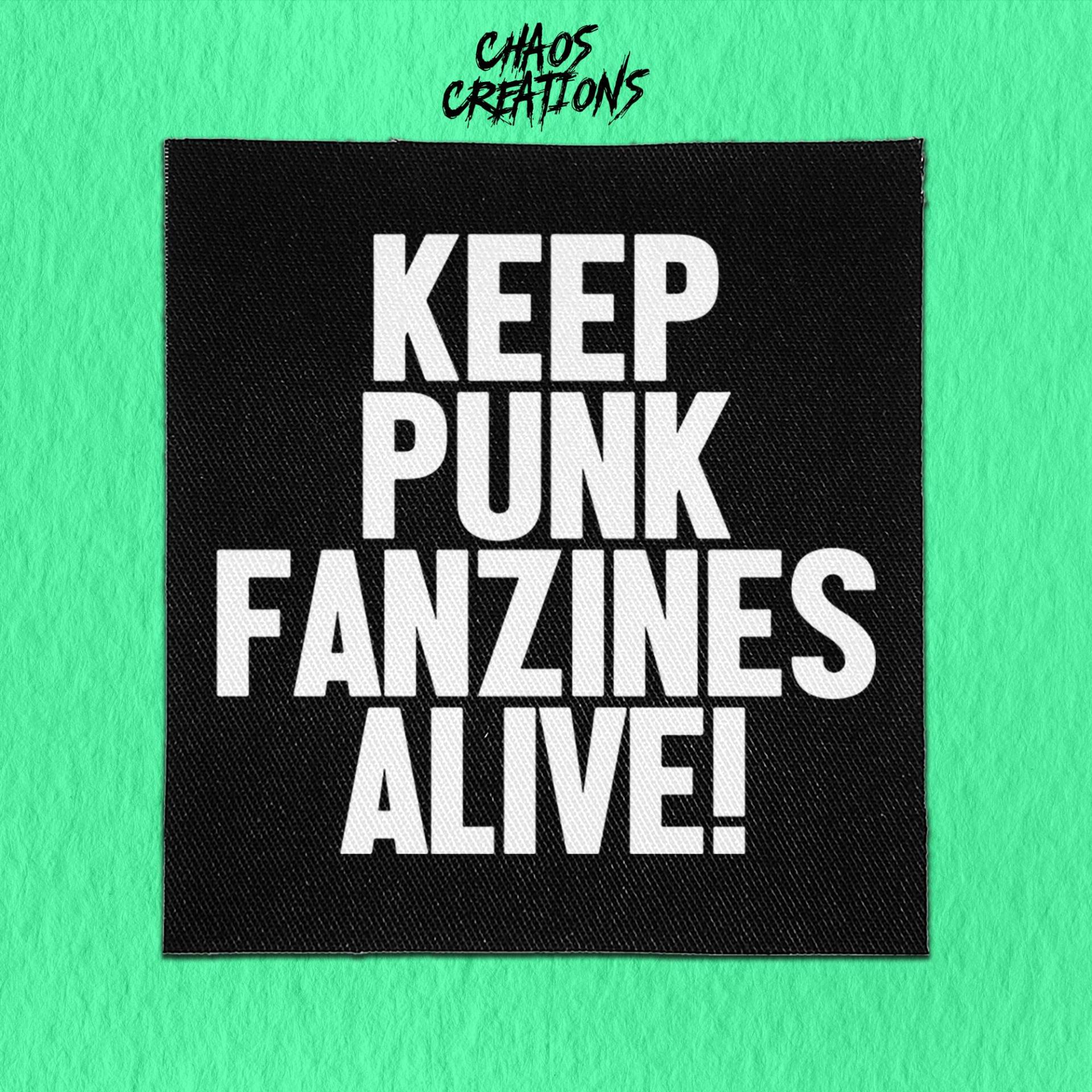 Punk Aufnäher Zum Annähen - Keep Fanzines Alive von ChaosCreationsSCO