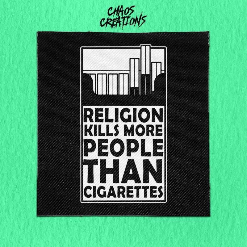 Punk Aufnäher Zum Annähen - Religion Bringt Mehr Menschen Um Als Zigaretten von ChaosCreationsSCO
