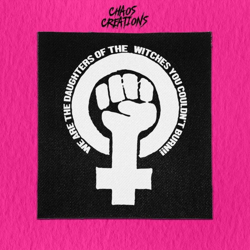 Punk Aufnäher Zum Aufnähen Wir Sind Die Töchter Der Hexen, Ihr Nicht Verbrennen Könntet | Feminist Riot Grrrl Patriarchy/Patch von ChaosCreationsSCO